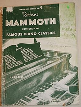 Robbins Mammoth Collection of Famous Piano Classics - Mammoth Series No. 9