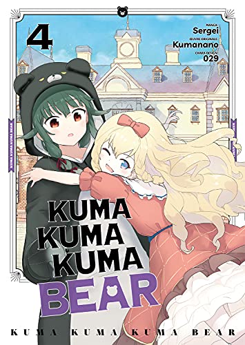 Kuma Kuma Kuma Bear — Tome 4
