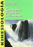 Kinesiologia - Controlar El Estres Facilmente (Spanish Edition) 8489768218 Book Cover