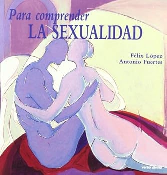 Paperback Para comprender la sexualidad [Spanish] Book
