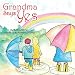 Grandma Says Yes