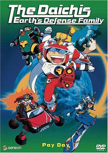 The Daichis - Earth's Defense Family - Pay Day (Vol. 3) [DVD]