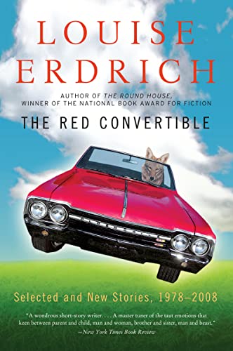 The Red Convertible: Selected and New Stories, 1978-2008 (English Edition)