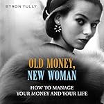Cover of Old Money, New Woman