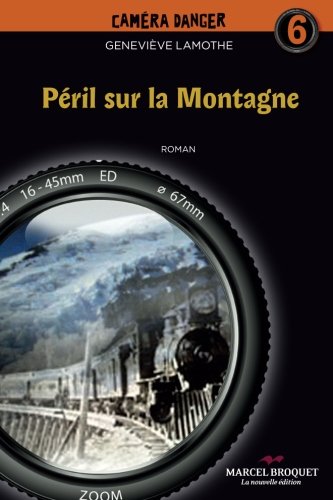 Péril sur la montagne - N° 6 Lamothe, Geneviève