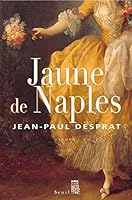 Jaune de Naples 2020975807 Book Cover