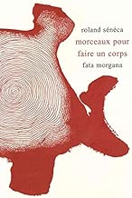Download Morceaux Pour Faire un Corps PDF