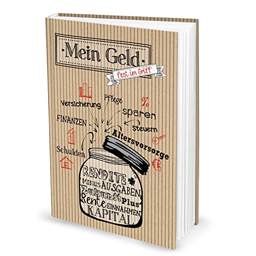 Haushaltsbuch Mein Geld - fest im Griff (Hardcover A5, Blankoseiten): Tipps für die einfache Übersicht und Führung eines Haushaltsbuchs