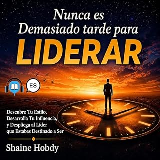 Nunca es Demasiado tarde para Liderar cover art