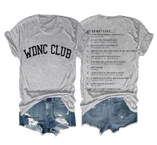 We Do Not Care Club Shirt Funny Sarcasm WDNC Club T Shirts Unisex