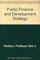 Public Finance and Development Strategy 0801821649 Book Cover