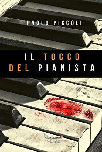 Paolo Piccoli – Il tocco del pianista (2020)