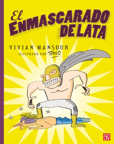 El Enmascarado de lata (Spanish Edition)