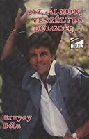 AZ Almok Veszelyes Dolgok-- 9633306647 Book Cover