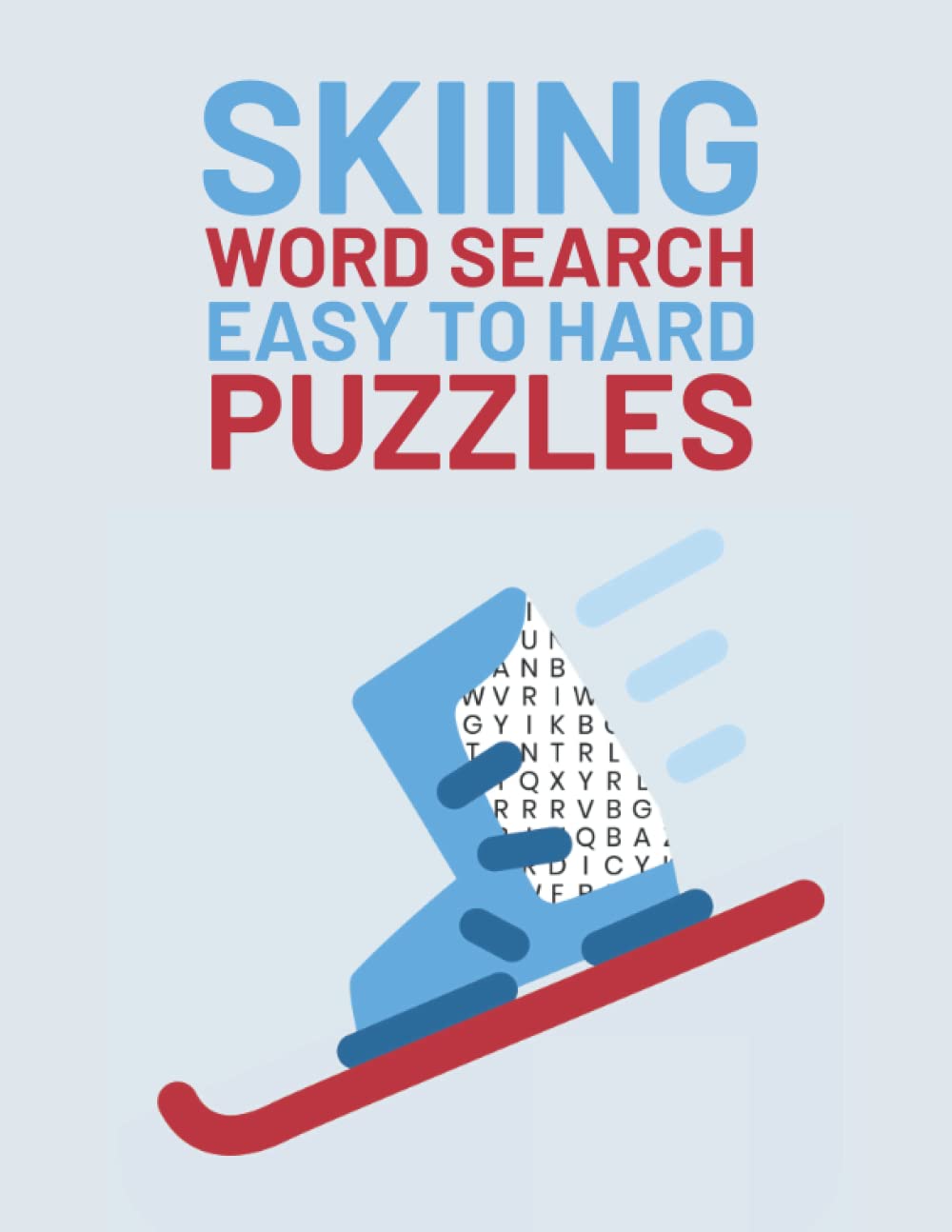 Skiing Word Search: Easy To Hard Word Find Puzzles For Skiers