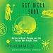 Get Well Soon: History’s Worst Plagues and the Heroes Who Fought Them