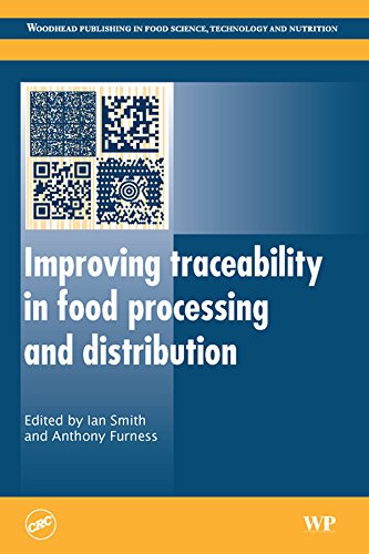 Improving Traceability in Food Processing and Distribution (Woodhead Publishing Series in Food Science, Technology and Nutrition)