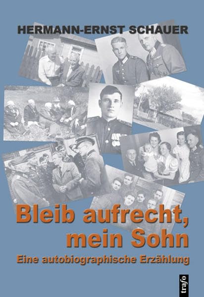 Bleib aufrecht, mein Sohn: Eine autobiographische Erzählung (Livre en allemand)