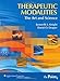 Therapeutic Modalities: The Art And Science