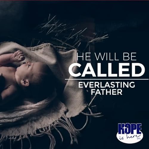 The Gift of an Everlasting Father