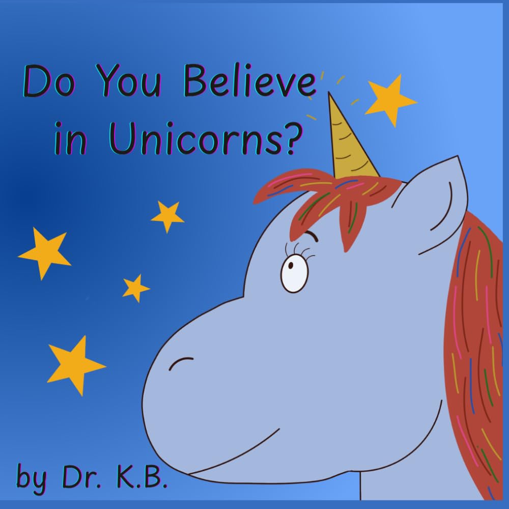Do You Believe In Unicorns?