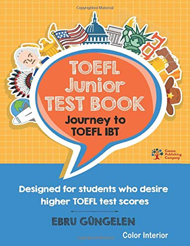 TOEFL Junior Test Book: Journey to TOEFL IBT
