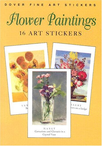 Flower Paintings: 16 Art Stickers (Dover Art Stickers): Samuel, Anna ...
