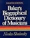 Bakers Biographical Dictionary of Musicians