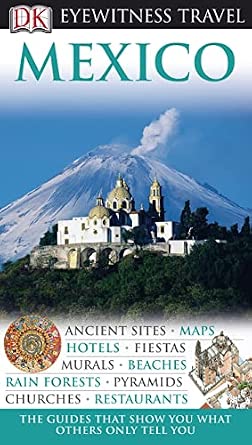 DK Eyewitness Travel Guide: Mexico book cover