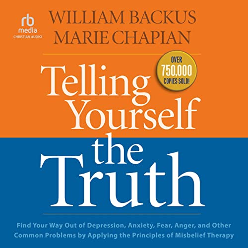 Listen to Telling Yourself the Truth by William Backus, Marie Chapian episode artwork