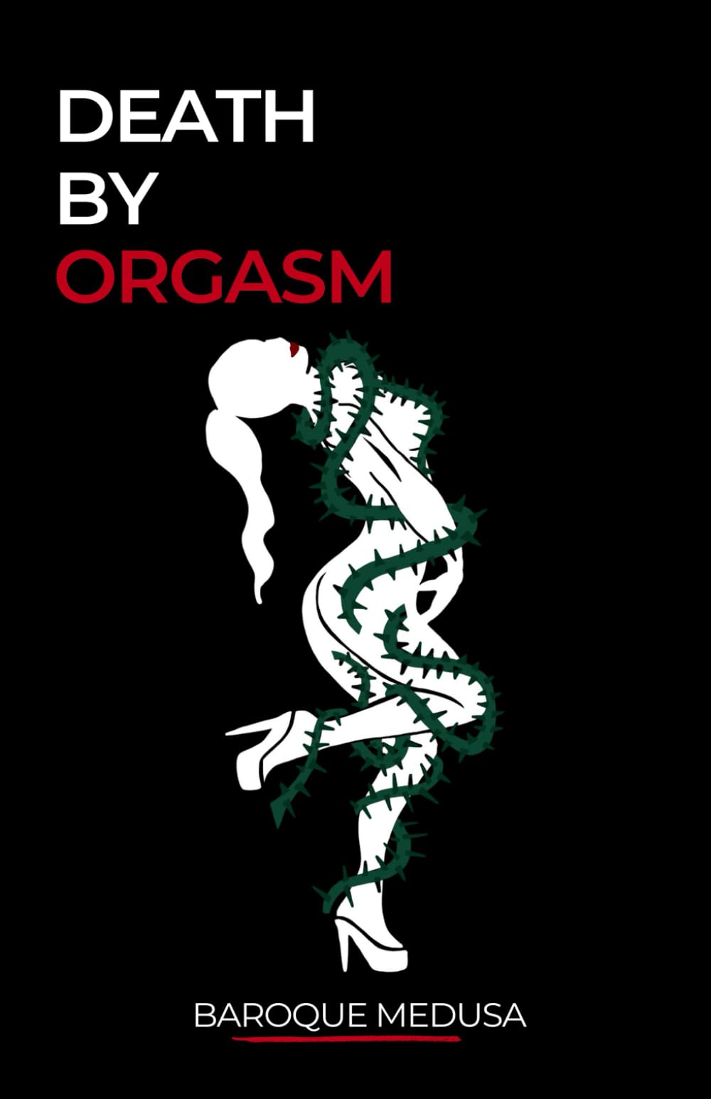 Death by Orgasm: Seduction, Survival, and Wickedly Dark Fun