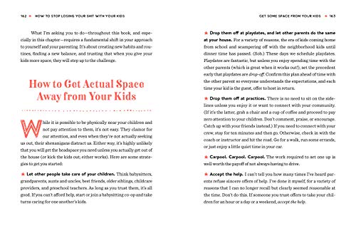 How to Stop Losing Your Sh t with Your Kids: A Practical Guide to Becoming a Calmer, Happier Parent