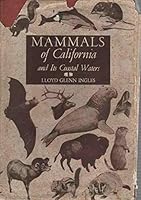 Mammals of California and Its Coastal Waters B003Y042R0 Book Cover