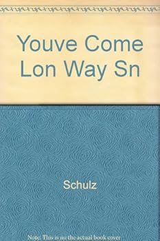 Youve Come Lon Way Sn - Book #48 of the Peanuts Coronet
