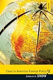 Cases in American Foreign Policy