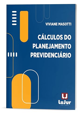 Cálculos do Planejamento Previdenciário