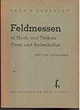 Feldmessen in Hoch- und Tiefbau, Forst- und Bodenkultur. Heft 3: Lage- und Höhenpläne.
