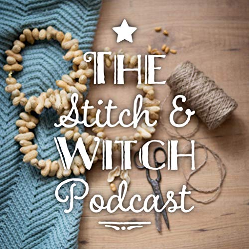 Stitch and Witch Podcast By Katrina Ray-Saulis cover art