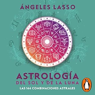 Astrología del sol y la luna [Sun and Moon Astrology] Audiolibro Por Angeles Lasso arte de portada