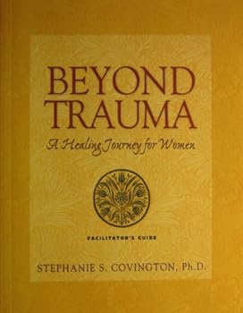 Paperback Beyond Trauma: Facilitators Guide Book