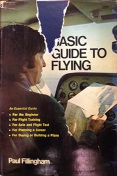 Hardcover Basic guide to flying Book