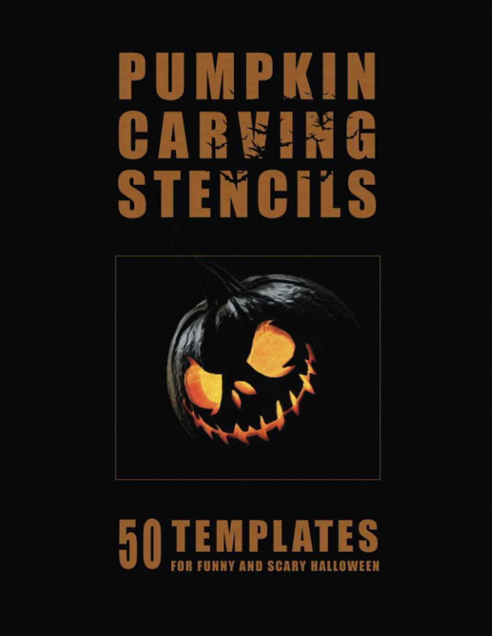 Pumpkin Carving Stencils: 50 Templates for Funny and Scary Halloween ...