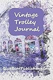 trolley vintage stationary engine  Vintage Trolley Journal: A 6x9 150-Page Personal Journal For Women