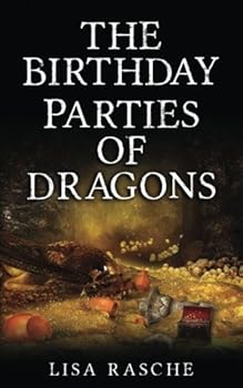 Paperback The Birthday Parties of Dragons Book