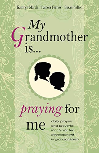 My Grandmother Is ... Praying for Me
