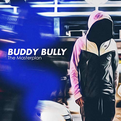 The Masterplan Buddy Bully Amazon.fr Téléchargement de Musique