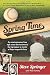 Spring Time: My Amazing Journey from High School Benchwarmer to the Big Leagues to Mentor of Major League All-Stars