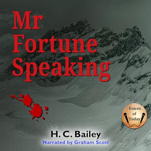 Mr Fortune Speaking by H. C. Bailey episode artwork