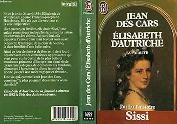 Paperback Elisabeth d'autriche ou la fatalite **** (DOCUMENTS) [French] Book