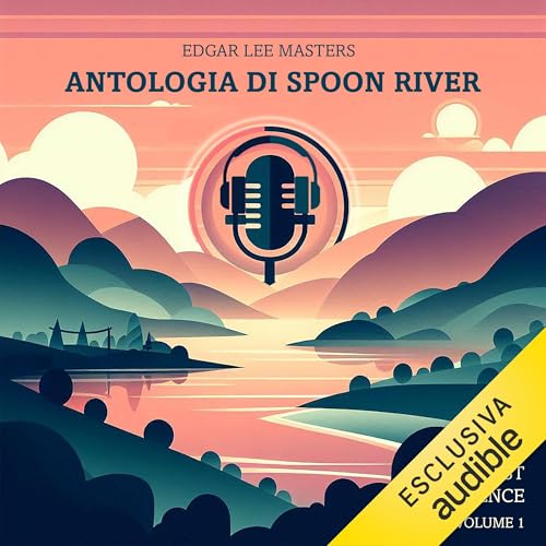 Antologia di Spoon River Audiolibro Por Edgar Lee Masters arte de portada